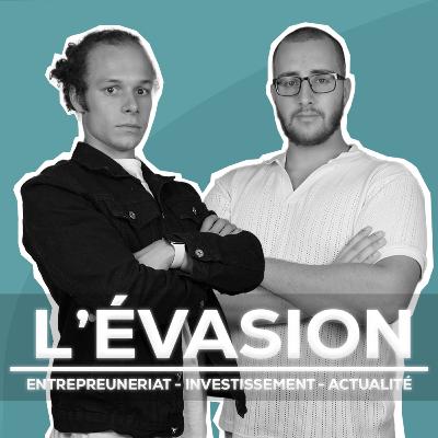 L'ÉVASION #5 - Transhumanisme, Impôts, Mindset