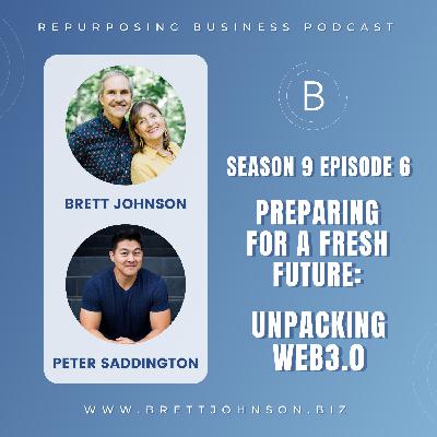 Unpacking Web3.0 with Peter Saddington Unpacking Web3.0 with Peter Saddington