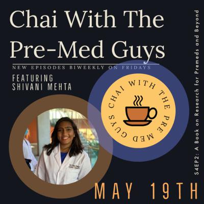 Chai Time with Shivani Mehta: A Book on Research for Premeds and Beyond