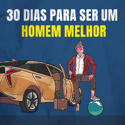 30 dias para ser um homem melhor - por Brett McKay (Microbook)