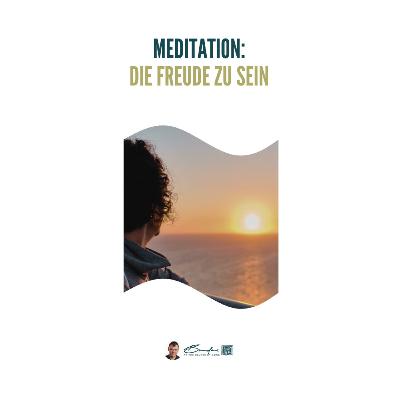 Kurz-Meditation: Einfach Du sein und das Leben sich entfalten lassen