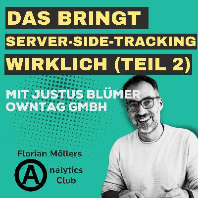 Das bringt dir Server-seitiges Tracking wirklich (Teil 2) | mit Justus Blümer