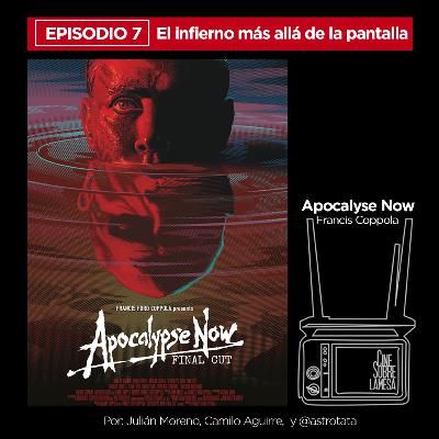 APOCALIPSIS AHORA: El infierno más allá de la pantalla