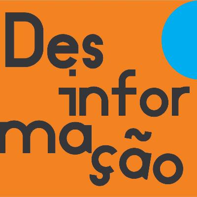 #08 - Desinformação #08 - Desinformação