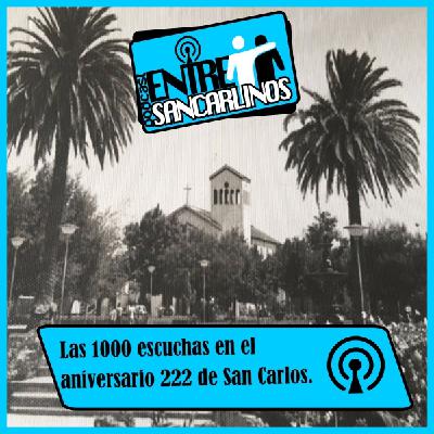 Las 1000 escuchas en el 222 aniversario de San Carlos