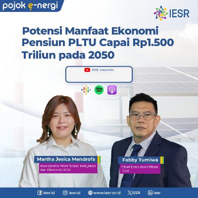 Potensi Manfaat Ekonomi Pensiun PLTU Capai Rp1.500 Triliun pada 2050