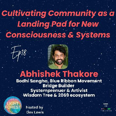 EP 18. Weaving an Indic Response to the Meta Crisis (with Abhishek Thakore) EP 18. Weaving an Indic Response to the Meta Crisis (with Abhishek Thakore)