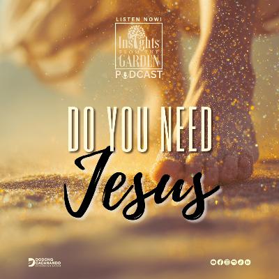 Do You Need JESUS Do You Need JESUS