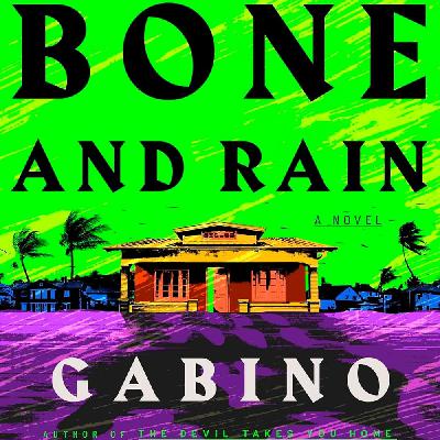 Get (EPUB) Book House of Bone and Rain by Gabino Iglesias