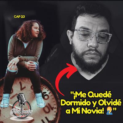 "Me Quedé Dormido y Todo Salió Mal... 😬 | Hablando Parejo #23"