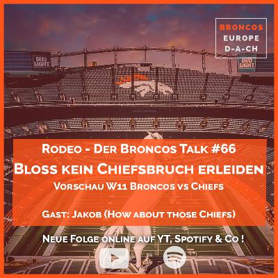 Bloß kein Chiefsbruch erleiden | mit: Jakob (How about those Chiefs / German Arrowheads) | Vorschau W11 S2025 Broncos v Chiefs