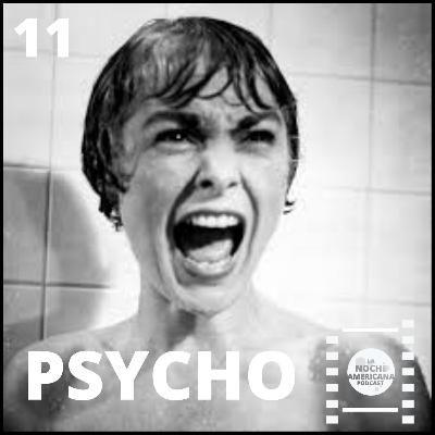 Episodio 11: Psycho (1960)