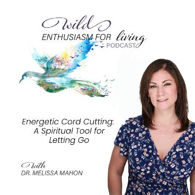 Energetic Cord Cutting: A Spiritual Tool for Letting Go