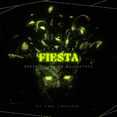STATE OF FIESTA (JAN 2K22) STATE OF FIESTA (JAN 2K22)