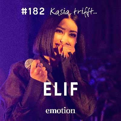 182. Wie lebe ich kompromisslos? mit Sängerin Elif