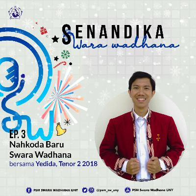 3. Nahkoda Baru Swara Wadhana 3. Nahkoda Baru Swara Wadhana