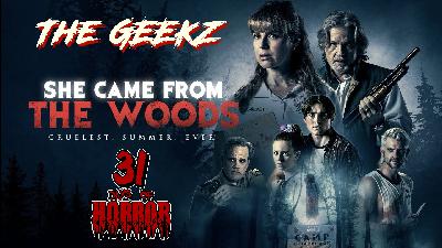 She Came From the Woods (2022) Horror Movie Review | Geekz 31 Days of Horror – 80s Camp Slasher Throwback or Missed Scare?