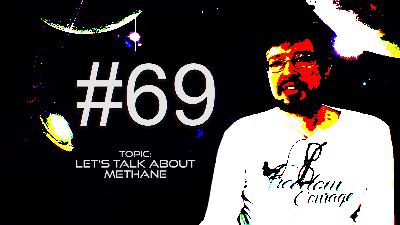 Age of Reason #69 Let's Talk About Methane Age of Reason #69 Let's Talk About Methane