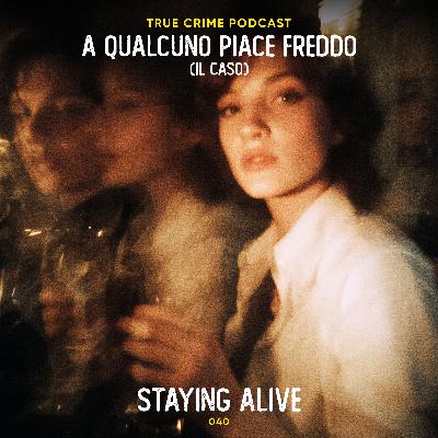040 - Staying alive | Il caso di Bible John