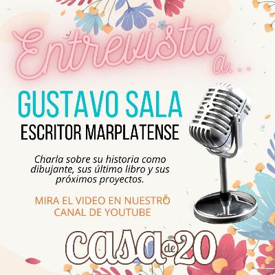 SIEMBRA DE ESCRITORAS Y ESCRITORES MARPLATENSES: ENTREVISTA A GUSTAVO SALA