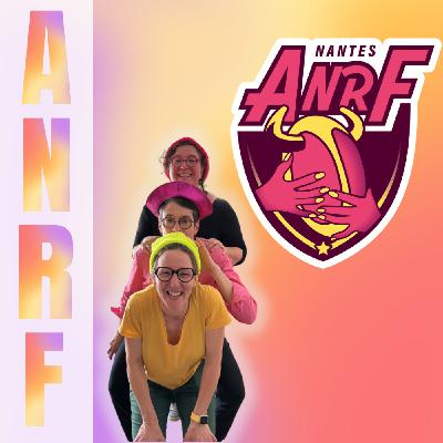 Prez, LaurAm et Servane - L'histoire de l'ANRF