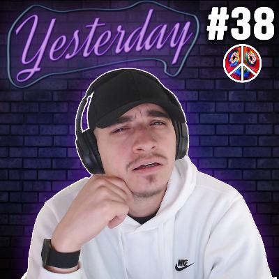 I think I brainwashed myself into recording this podcast... | Yesterday #38