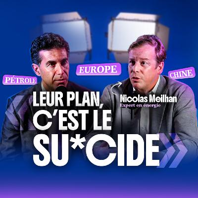La vérité sur la géopolitique de l'énergie avec l'expert Nicolas Meilhan