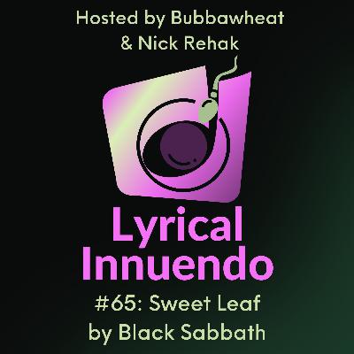 Lyrical Innuendo #65 Sweet Leaf by Black Sabbath