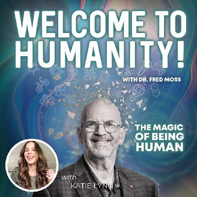 Every woman is a Queen with Katie Lynn #09 - Welcome To Humanity Every woman is a Queen with Katie Lynn #09 - Welcome To Humanity