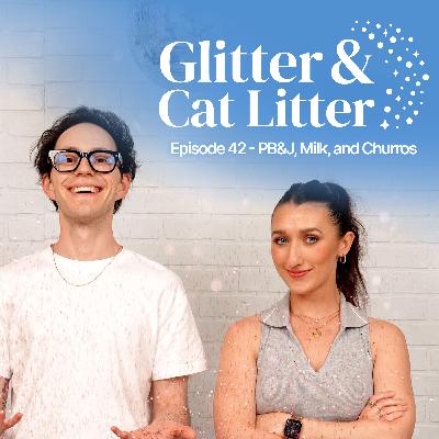 PB&J, Milk, and Churros PB&J, Milk, and Churros