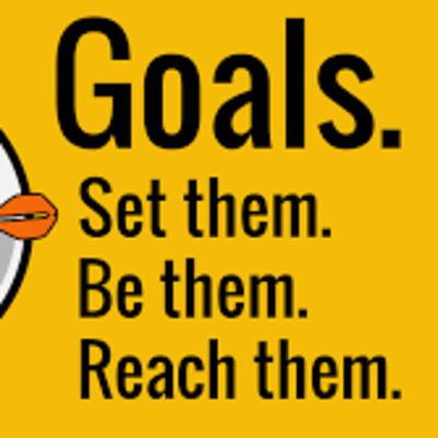 The "G" Word...Goals!