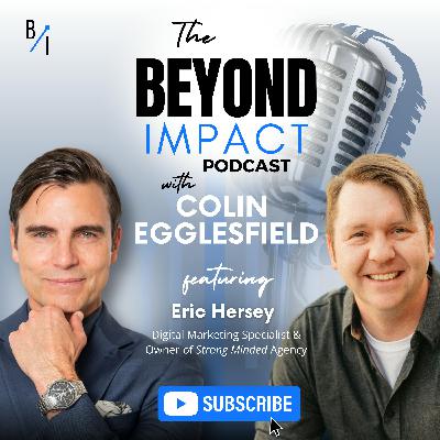 How to Dominate Your Local Market Without Spending Money with Eric Hersey (Ep. 2)