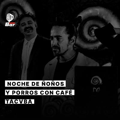 Noche de ñoños y porros con Café Tacvba