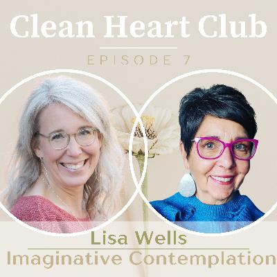 Lisa Wells - Imaginative Contemplation Lisa Wells - Imaginative Contemplation