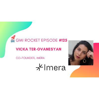 Vicka Ter-Ovanesyan, Co-founder, Imera: personalized AI immigration advice