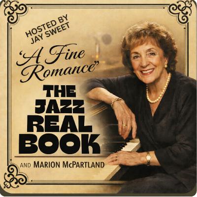 A Fine Romance and Marian McPartland A Fine Romance and Marian McPartland