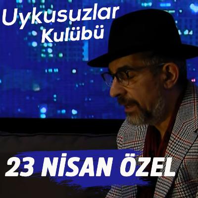 Korona günlerinde Okan Bayülgen ile Uykusuzlar Kulübü - 23 Nisan Özel - 23 Nisan 2020 Korona günlerinde Okan Bayülgen ile Uykusuzlar Kulübü - 23 Nisan Özel - 23 Nisan 2020