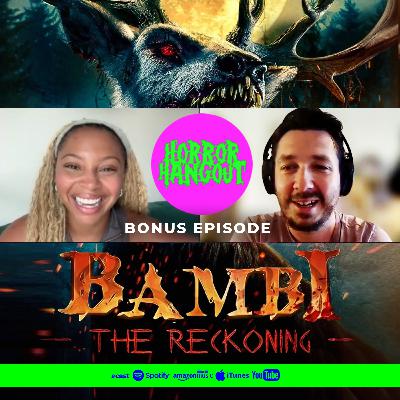Horror Hangout Bonus Episode : Interview with Bambi - The Reckoning Star Samira Mighty (FrightFest 2025)