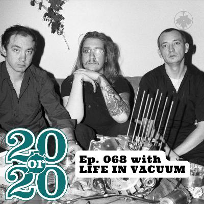 068: Life in Vacuum