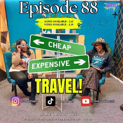 Is the Era of 'Cheap Travel' Over | Ep 88