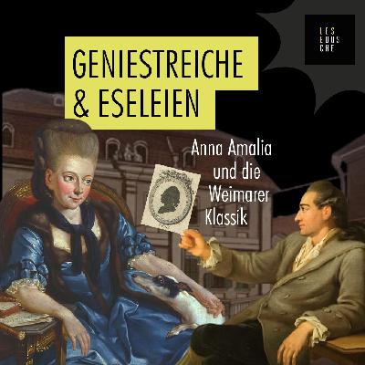 Anna Amalia startet die Weimarer Klassik