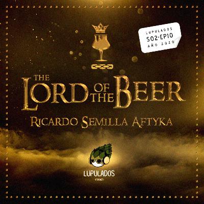The Lord of The Beer P. I The Lord of The Beer P. I