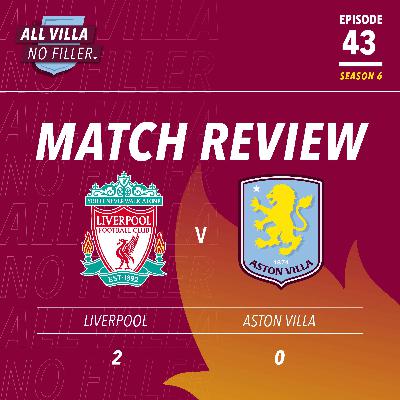 INSTANT REACTION! LIVERPOOL 2 - 0 ASTON VILLA | SHOCKING MARTINEZ MISTAKE COSTS VILLA