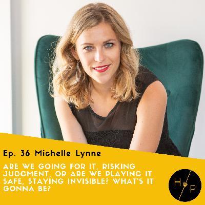 S3E36: Michelle Lynne: Navigating Music and Entrepreneurship