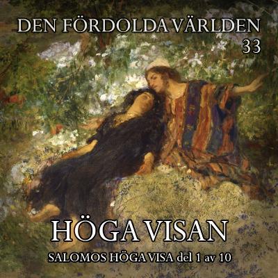 Höga Visan (Salomos Höga Visa del 1 av 10)