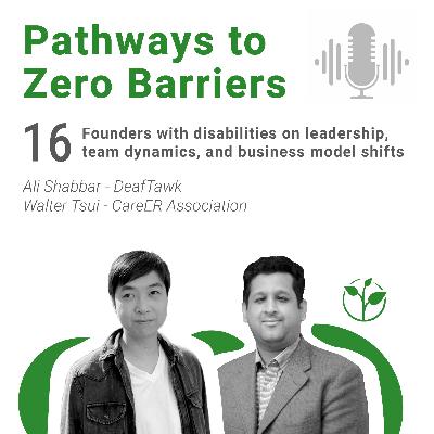 Founders with disabilities on leaderships, team dynamics, and business model shifts Founders with disabilities on leaderships, team dynamics, and business model shifts