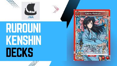 UNION ARENA: Rurouni Kenshin Meta, Decks and HunterxHunter Vol. 2