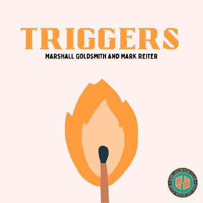 Triggers by Marshall Goldsmith and Mark Reiter