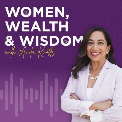 EP5 Own Your Power: Why Every Woman is an Investor EP5 Own Your Power: Why Every Woman is an Investor