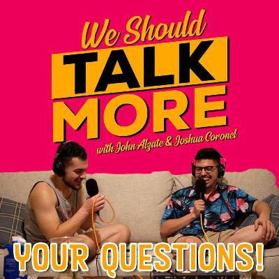 We Should Talk About Your Questions